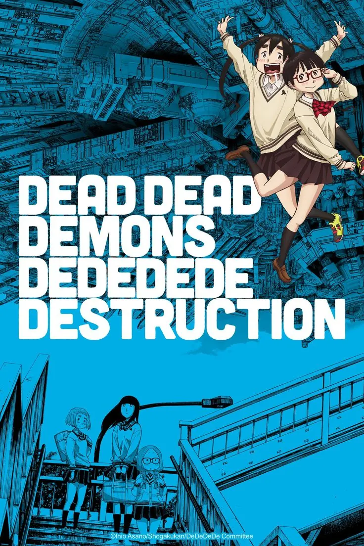 Dead Dead Demon Dededede Destruction Poster